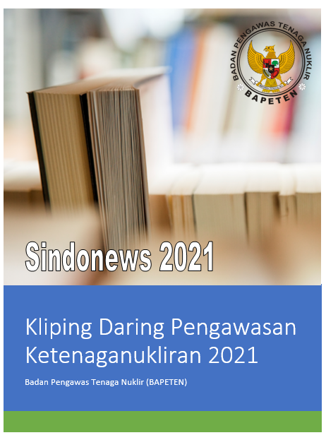 Kliping Daring Pengawasan Ketenaganukliran Sindonews 2021
