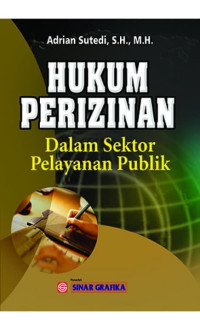 Hukum Perizinan Dalam Sektor Pelayanan Publik