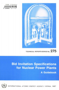 BID INVITATION SPECIFICATIONS FOR NUCLEAR POWER PLANTS, A GUIDEBOOK (e-book)