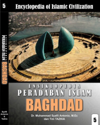 Ensiklopedia Peradaban Islam 5: Baghdad