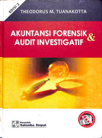 Akuntansi Forensik & Audit Investigatif, Edisi 2