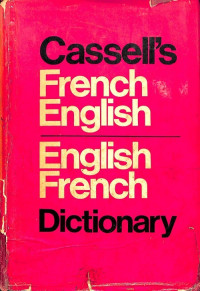 Cassell's New French-English; English-French Dictionary