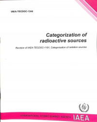 Categorization of Radioactive Sources, Revision of IAEA-TECDOC-1191 (Categorization of Radiation Sources)