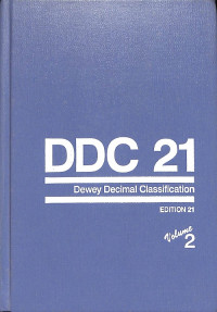 Dewey Decimal Classification and Relative Index Edition 21, Volume 2: Schedules 000-599