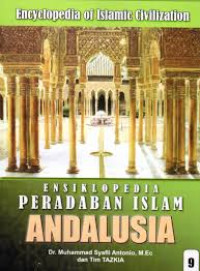 Ensiklopedia Peradaban Islam Andalusia Jilid 9