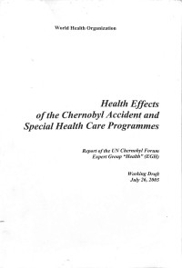 Health Effects of the Chernobyl Accident and Special Health Care Programmes