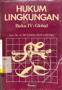 Hukum Lingkungan (Buku IV: Global)