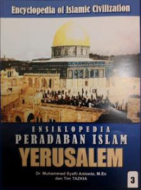 Ensiklopedia Peradaban Islam 3: Yerusalem