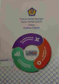 Peraturan Menteri Keuangan Nomor 102/PMK.02/2018 Tentang Klasifikasi Anggaran