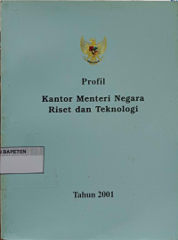 Profil Kantor Menteri Negara Riset dan Teknologi, Tahun 2001