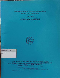 Undang-Undang RI Nomor 10 Tahun 1997 Tentang Ketenaganukliran (Batan)