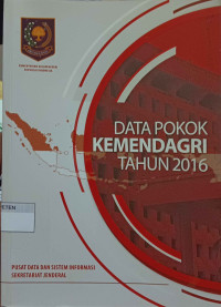 DATA POKOK KEMENDAGRI TAHUN 2016