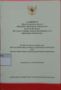 Lampiran Pidato Kenegaraan Presiden RI Dalam rangka HUT ke-67 Proklamasi Kemerdekaan RI