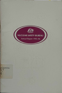 Nuclear Safety Bureau Annual Report 1995-1996