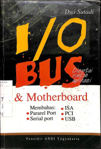 I/O Bus & Motherboard