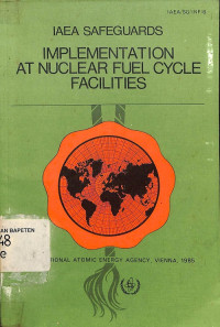 Implementation at Nuclear Fuel Cycle Facilities