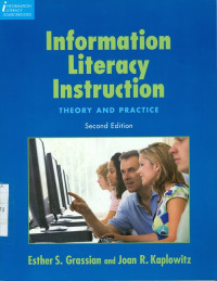Information Literacy Instruction: Theory and Practice, Second Edition + CD (D0596)