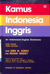 Kamus Indonesia-Inggris, Edisi Ketiga = An Indonesian-English Dictionary, Third Edition