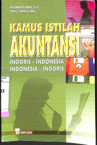 Kamus Istilah Akuntansi (Inggris-Indonesia; Indonesia-Inggris)