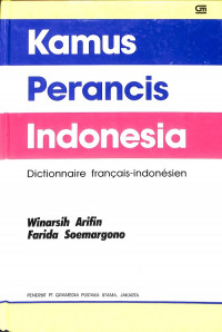 Kamus Perancis-Indonesia = Dictionnaire francais-indonesien
