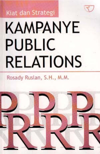 Kiat dan Strategi Kampanye Public Relations