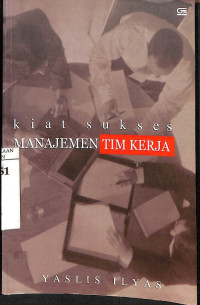 Kiat Sukses Manajemen Tim Kerja