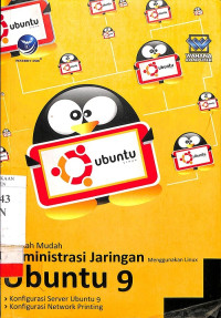 Langkah Mudah Administrasi Jaringan Menggunakan Linux Ubuntu 9