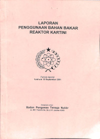 Laporan Penggunaan Bahan Bakar Reaktor Kartini, Periode Laporan 1 Juli s/d 30 September 2001