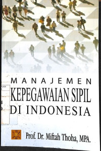 Manajemen Kepegawaian Sipil di Indonesia