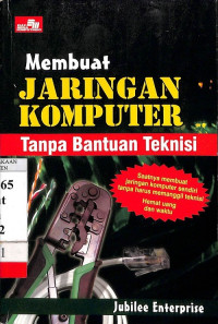 Membuat Jaringan Komputer Tanpa Bantuan Teknisi