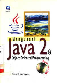 Menguasai Java 2 dan Object Oriented Programming + CD (D0464-D0466)