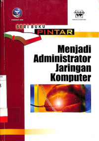 Menjadi Administrator Jaringan Komputer