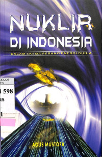 Nuklir di Indonesia: Dalam Skema Perang Energi Dunia