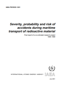 Severity, Probability and Risk of Accident During Maritime Transport of Radioactive Materials Final Report of A Co-Ordinated Research Project 1995-1999