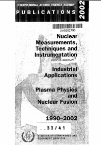 Nuclear Measurements, Techniques and Instrumentation, Industrial Applications, Plasma Physics and Nuclear Fusion 1990-2000