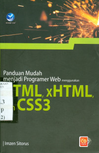 Panduan Mudah Menjadi Programer Web Menggunakan HTML, xHTML, dan CSS3 + CD (D0595)