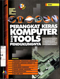 Perangkat Keras Komputer dan Tools Pendukungnya + CD