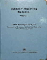 Reliability Engineering Handbook, Volume 2