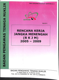 Rencana Kerja Jangka Menengah (RKJM) 2005-2009