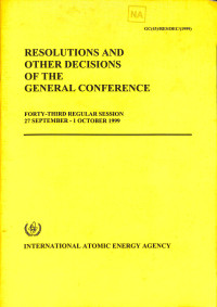 Resolutions and Other Decisions of the General Conference, Forty-Third Regular Session 27 September-1 October 1999