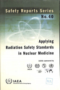 Applying Radiation Safety Standards in Nuclear Medicine