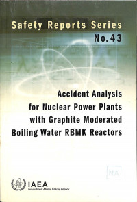 Accident Analysis for Nuclear Power Plants with Graphite Moderated Boiling Water RBMK Reactors