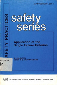 Application of the Single Failure Criterion, Safety Practices