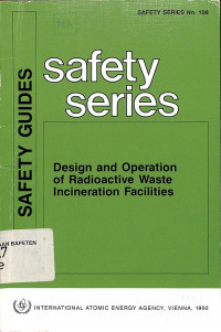 Design and Operation of Radioactive Waste Incineration Facilities, Safety Guides