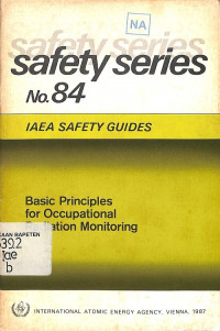 Basic Principles for Occupational Radiation Monitoring, Safety Guides