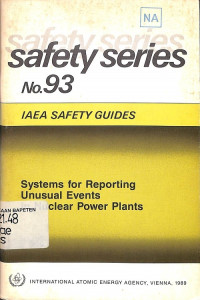 Systems for Reporting Unusual Events in Nuclear Power Plants, Safety Guides