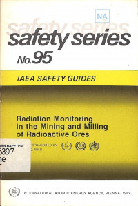 Radiation Monitoring in the Mining and Milling of Radioactive Ores, Safety Guides