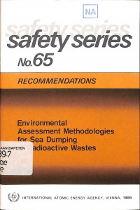 Environmental Assessment Methodologies for Sea Dumping of Radioactive Wastes, Recommendations