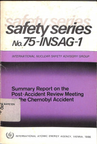 Summary Report on the Post–Accident Review Meeting on the Chernobyl Accident