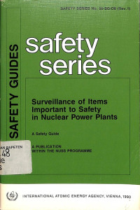 Surveillance of Items Important to Safety in Nuclear Power Plants, A Safety Guide